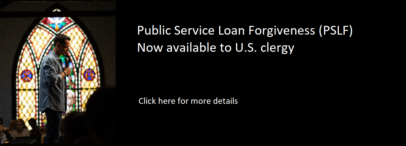 U.S. Clergy Eligible for Public Service Loan Forgiveness